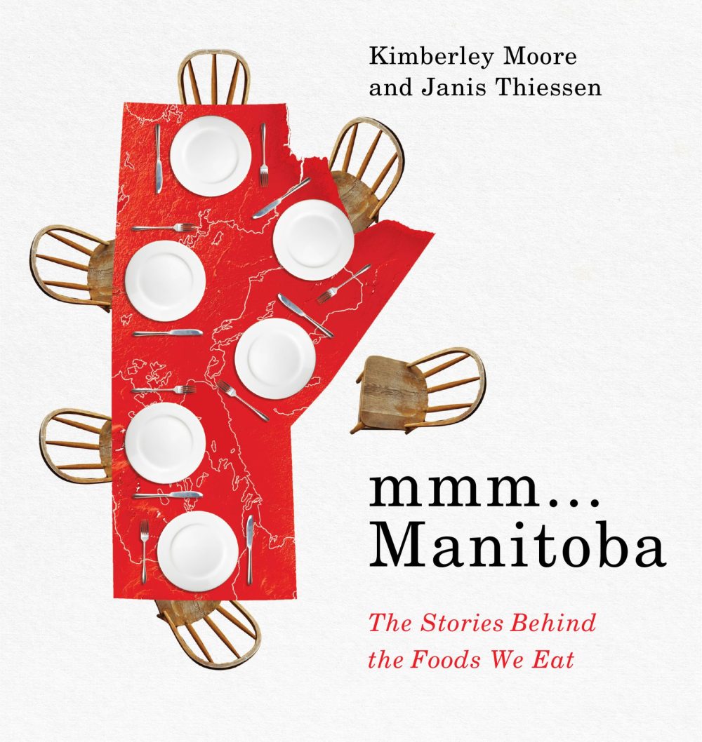 SUPPLIED
The cover of Mmm…Manitoba: The Stories Behind the Foods We Eat.