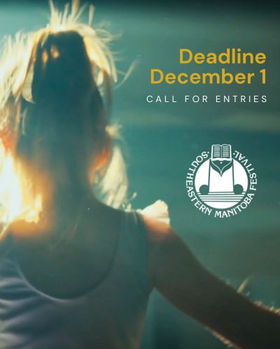 COLUMN: Arts & Culture – Southeast Manitoba Festival calls for entries