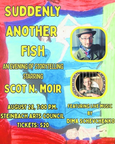 Suddenly, Another Fish An evening of theatre and live storytelling .